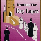 Chess equipment: Beating the Ruy lopez with the fianchetto chess book