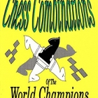 Chess equipment: chess combinations of the world champions book