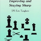 chess equipment: Chess improving and staying sharp
